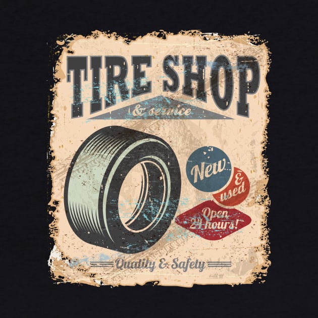 Tire Shop & Service by funkymonkeytees